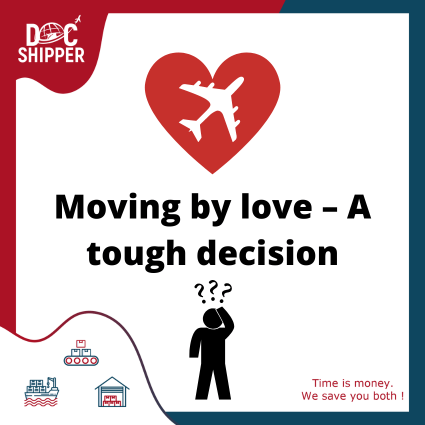 Moving by love - A tough decision