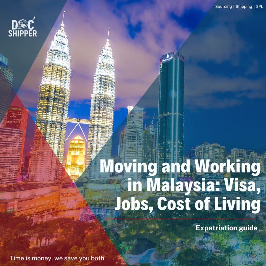 Moving and Working in Malaysia Visa, Jobs, Cost of Living