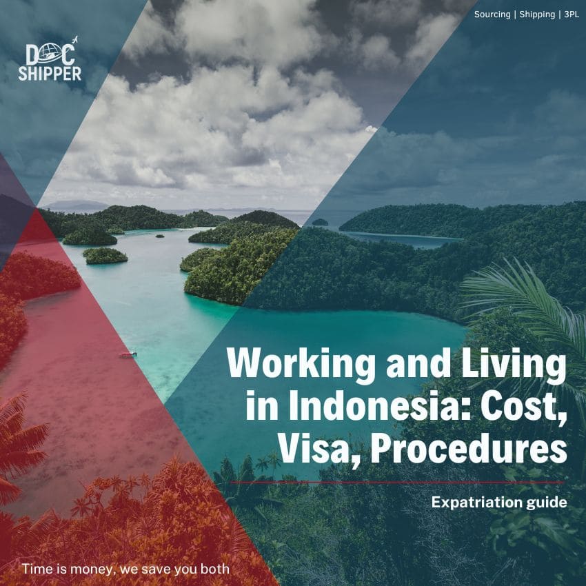 Working and Living in Indonesia Cost, Visa, Procedures