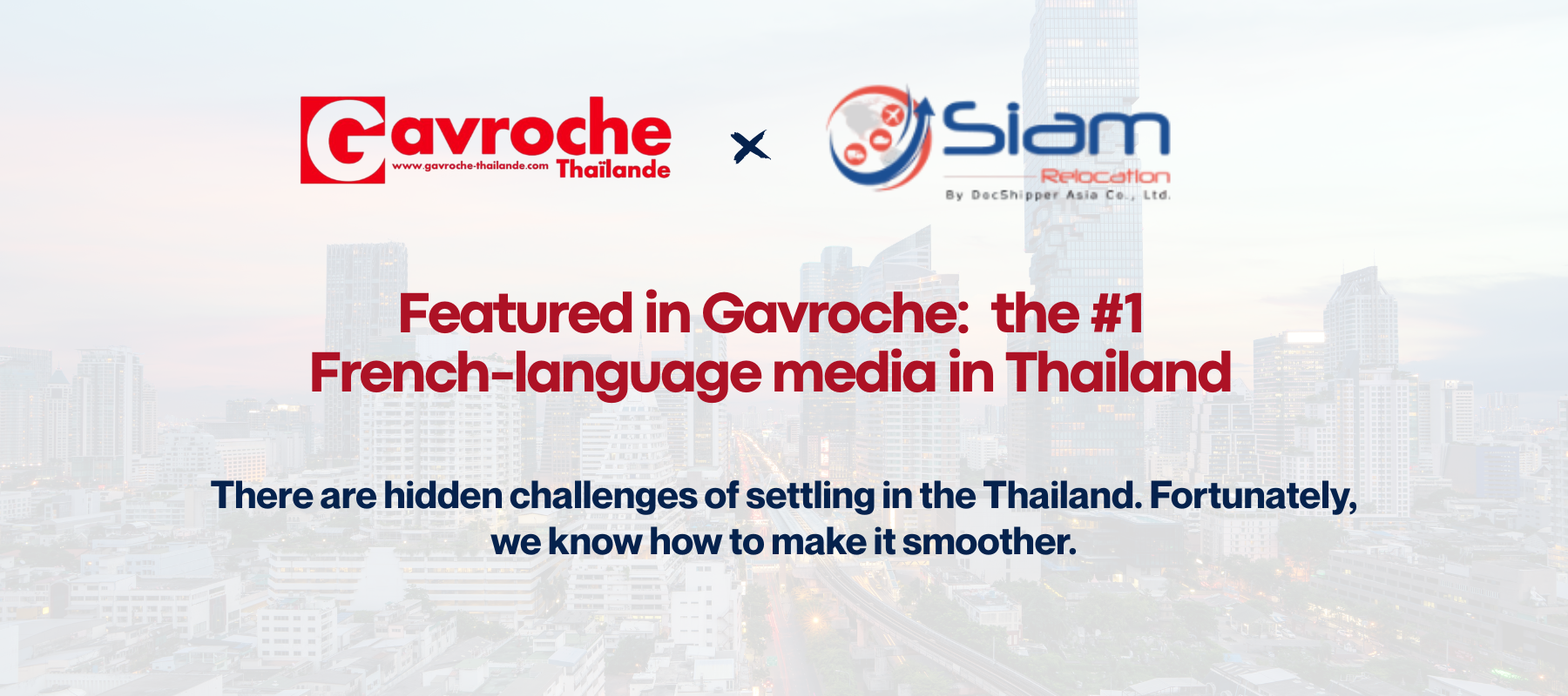 Siam Relocation Featured in Gavroche Thailand: Expert Support for Your Move to Thailand
